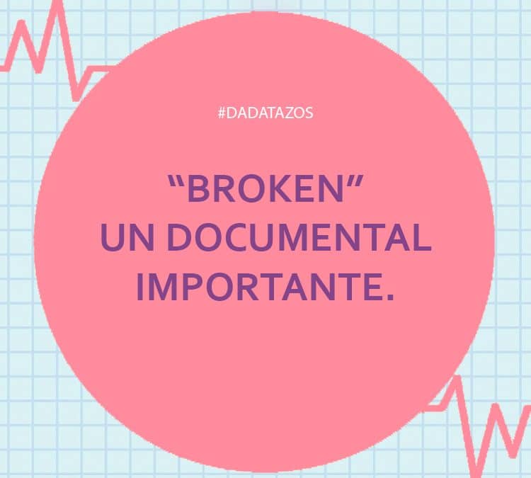 Broken – Sociedad de Consumo, un documental que hay que ver.