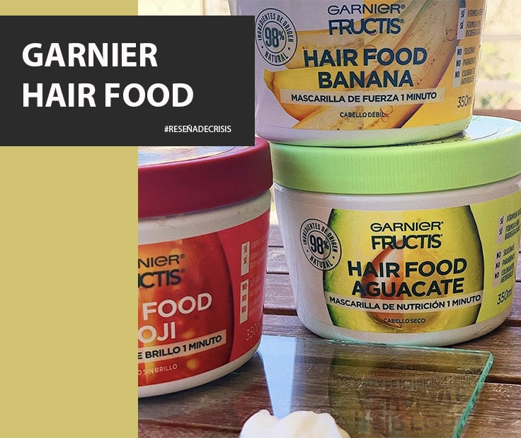 Garnier Hair Food – Lo que necesitaban nuestras cabelleras.