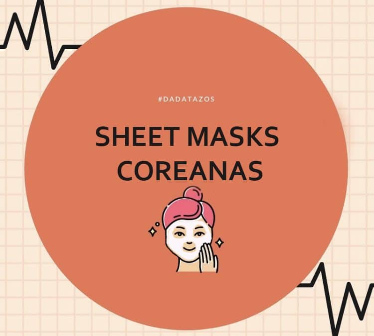 Sheet Masks – El boom de las máscaras coreanas.