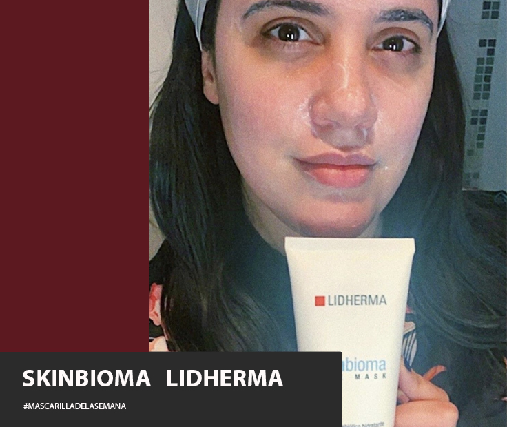 Mascarilla de la semana – Skinbioma de Lidherma ❤️