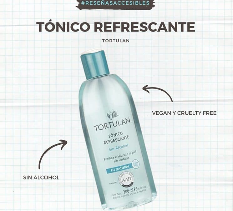 Tónico refrescante de Tortulan – Un producto BBB (Bueno, Bonito y Barato)