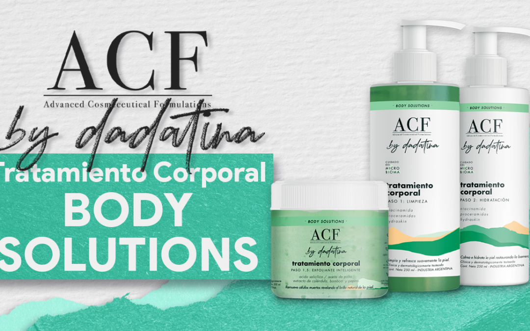 Body Solutions – Tratamiento corporal ACF By Dadatina!