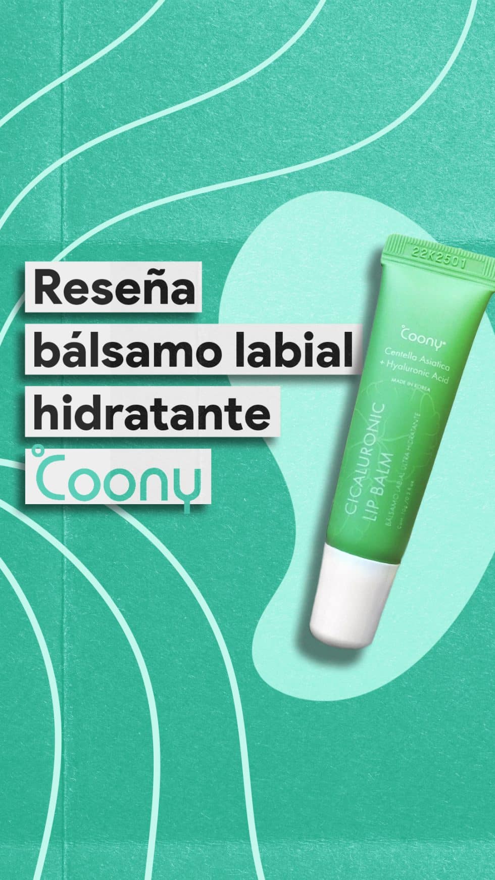 Reseña de bálsamo de labios Coony Lo amamos !! Dadatina